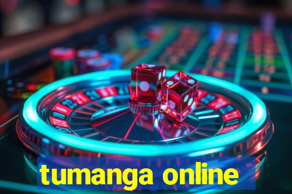 tumanga online